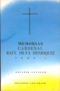 Memorias Cardenal Raul Silva Henriquez I