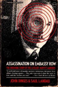 Assassination on Embassy Row: The Shocking Story of the Letelier-Moffit Murders