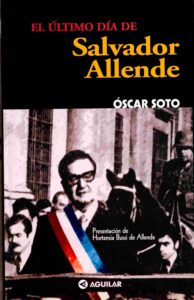 El Ultimo Dia De Salvador Allende