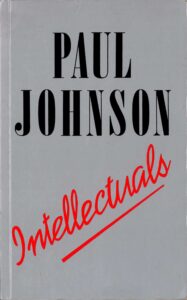 Paul Johnson – Intellectuals