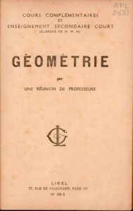 Geometrie: Cours Complementaires et Enseignement Secondaire Court (Classes de 5, 4, 3)