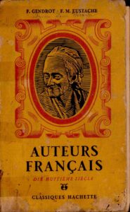 Auteurs Francais – Dix-Huitieme Siecle: Les Idees et les Livres