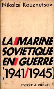 La Marine Sovietique En Guerre 1941/1945