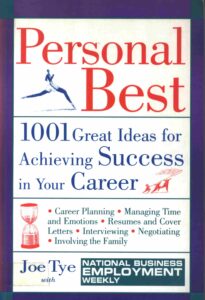 Personal Best: 1001 Great Ideas for Achieving Success in Your Career.