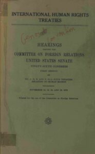 Hearings before the Committee on foreign Relations United States Senate: international Human Rights treaties.