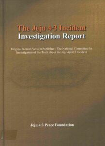 The Jeju 4.3 incident Investigation report.
