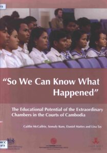 “So we can know what happen” The Educational Potential of the Extraordinary Chamber in the Court of Cambodia.