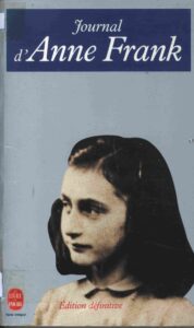 Journal d’Anne Frank.