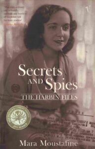 Secrets and Spies: The Harbin Files.