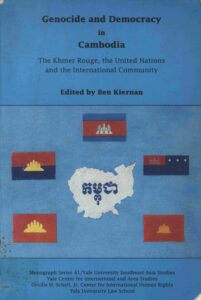 Genocide and Democracy in Cambodia: the Khmer Rouge, the United Nations and the International Communist.