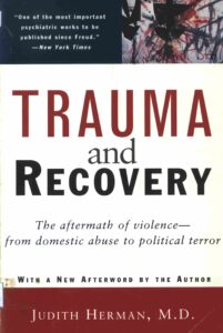 Trauma and Recovery.