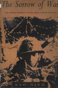 The Sorrow of War: the award winning novel from north Vietnam: some photographs in Vietnam War.