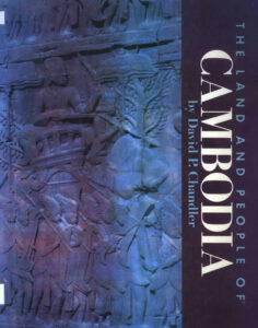 The Land and People of Cambodia/ by David P. Chandler.- New York: Harper Collins Publishers, 1991. 210 p.: : 0-06 -021129-6