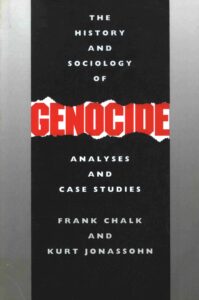 The history and sociology of genocide: analyses and case studies.