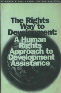 The Rights way to development: a human rights approach to development assistance.