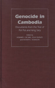 Genocide in Cambodia: documents from the trial of Pol Pot and Ieng Sary.