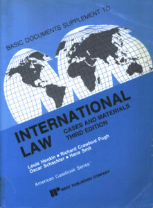 Basis Documents Supplement to International Law: cases and materials.