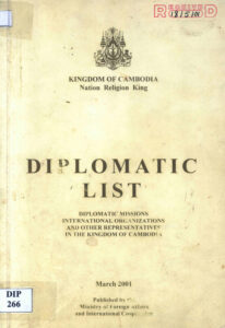 Diplomatic list: diplomatic missions international organization and other representative in the Kingdom of Cambodia.
