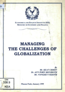 គ្រប់គ្រងបញ្ហាប្រឈមនៃសកលភាវូបនីយកម្ម-Managing the Challenges of Globalization.