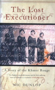 The lost executioner: a story of the Khmer Rouge.