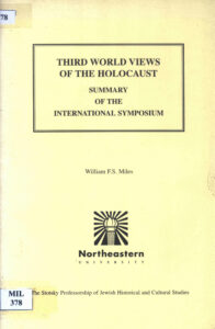 Third World Views of the Holocaust: summary of the international symposium.