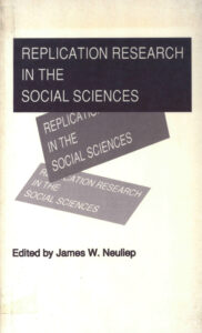 Replication research in the social science.
