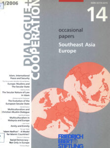 Dialogue + Cooperation: occasional papers Southeast Asia Europe 1 No.14.
