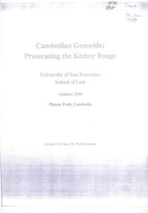 Cambodian Genocide: Prosecuting the Khmer Rouge.