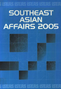 Southeast Asain affairs 2005.