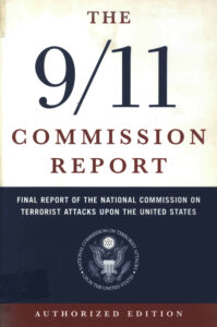9/11 commission report: final report of the National Communication on terrorist attacks Upon the United States.