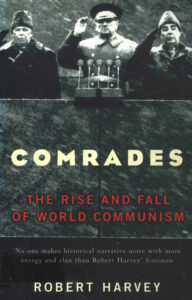 Comrades: the rise and fall of world communism.