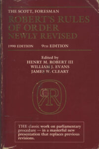 Robert’s Rulers of Order newly revised.