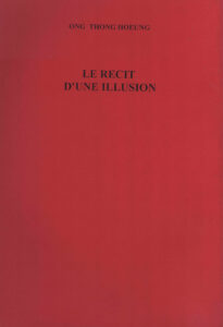 Le recit d’une illusion.