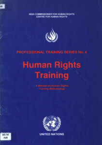 Human Rights training: a manual on human rights training methodology: professional training series No. 6