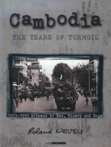 Cambodia: the years of turmoil.