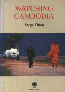 Watching Cambodia: ten paths to enter the Cambodian tangle.