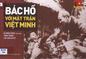 Bac Ho voi mat tran Viet Minh.