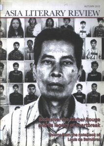 Asia Literary Review: exclusive: the Khmer Rouge and its legacy of heartbreak (poems from the notebook of Louis de Bernieres ).
