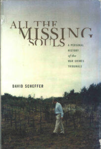 All the Missing Souls: a personal history of the war crimes tribunals.