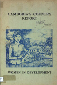 Women in Development: Cambodia’s Country Report.
