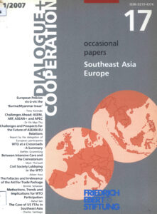 Dialogue + Cooperation: Occasional Papers: Southeast Asia Europe, 17 (1/2007).