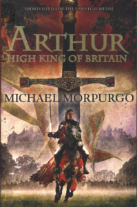 Arthur: High King of Britain.