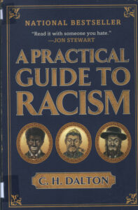 A practical Guide to Racism: “Read it with someone you hate.