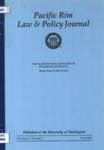 Pacific Rim Law and Policy Journal: The slow-burning Genocide of Myanmar’s Rohingya, Volume 23, Number 3.