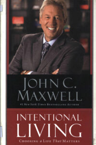 Intentional Living: Choosing a life that matters.