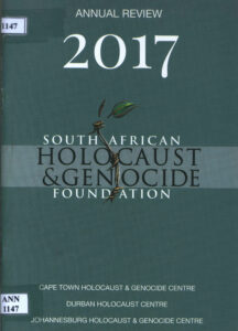 Annual Review 2017: South African Holocaust & Genocide.