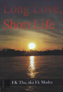 Long love, short life