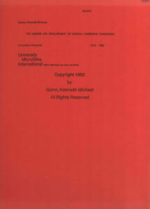 The Origins and development of radical Cambodian Communism: Dissertation Submitted to the Faculty of the Graduate School of the University of Maryland in partial fulfillment of the requirements for the degree of Doctor of Philosophy.