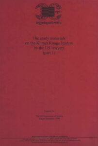 The Study materials on the Khmer Rouge leaders by the U.S. lawyers Part 1.