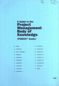 A Guide to the project Management Body of Knowledge.